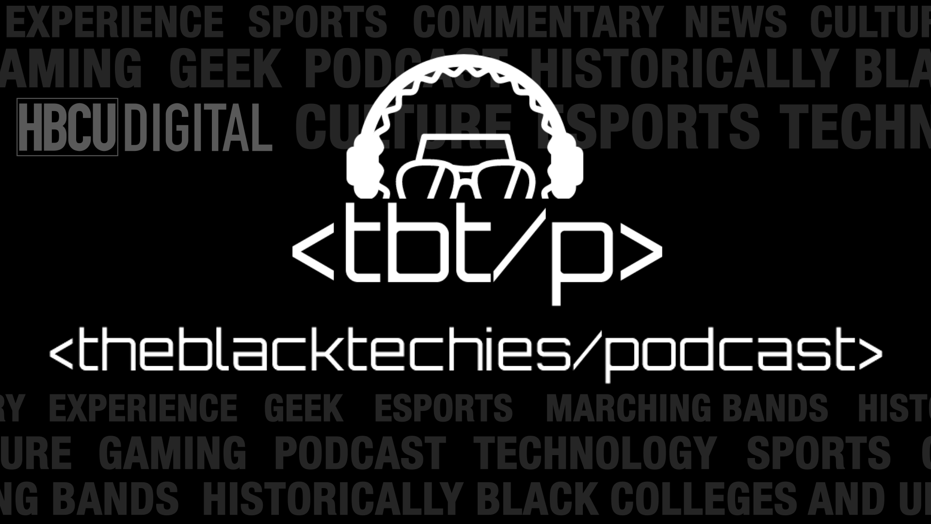 The Black Techies Podcast - Episode 67